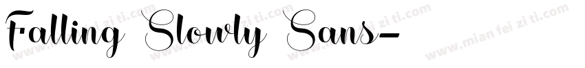 Falling Slowly Sans字体转换